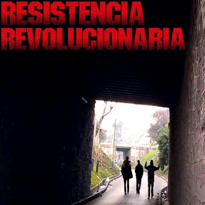 Resistencia Revolucionaria (feat. DJ Proof)
