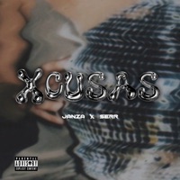 Xcusas - Single - Janza & SERR
