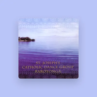 Listen to St. Jospeh's Catholic Dance Group Rarotonga, watch music videos, read bio, see tour dates & more!