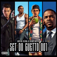 SET Do Guetto 001 - Single - Gustin MC, MC Abel JS, GB.REAL & GUETTO DJ