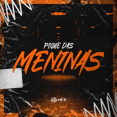 Pique das Meninas (feat. Mc Sapinha & Mc Rennan) - Single