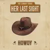 Danny Called Me A Cowboy King
