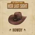 Danny Called Me A Cowboy King