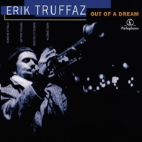 Out Of A Dream - Erik Truffaz