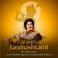 Parasmai Janmashtami (feat. Ronkini Gupta & Chandana Bala Kalyan) - Single - Paras Nath