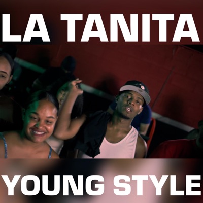 LA TANITA (feat. YOUNG STYLE) - Single