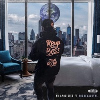 No Apologies (feat. Rod4evaloyal) - Single - Reup Tha Boss