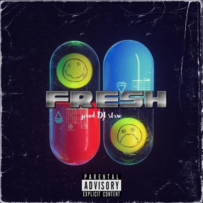 FRESH (feat. Dj Slxw) - Single