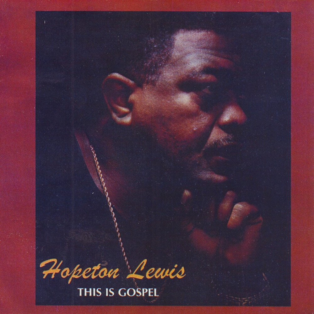 Обложка альбома «This Is Gospel» — Hopeton Lewis
