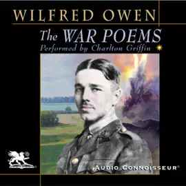 The War Poems (Unabridged)