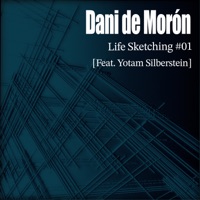 Life Sketching #01 (feat. Yotam Silberstein) - Single - Dani De Morón