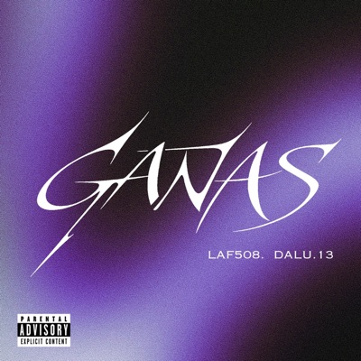Ganas (feat. Dalu.13) - Single