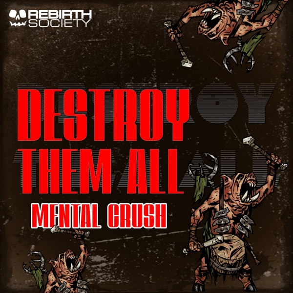 Destroy Them All - Single