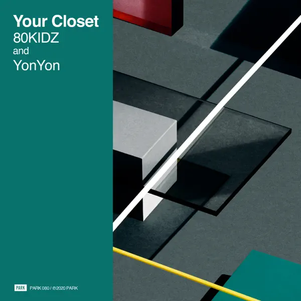 Your Closet by 80KIDZ & YonYon – Apple Music
