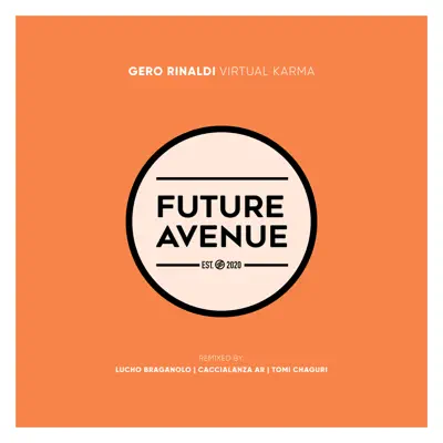 Listen to Virtual Karma by Gero Rinaldi, Lucho Bragagnolo & Tomi Chaguri