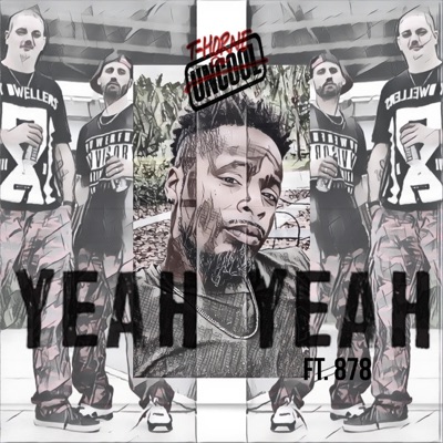 Yeah Yeah (feat. 878) - Single