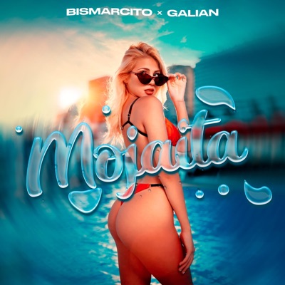 MOJAITA (feat. Galian) - Single