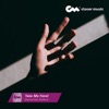 Take My Hand (Instrumental) - Single