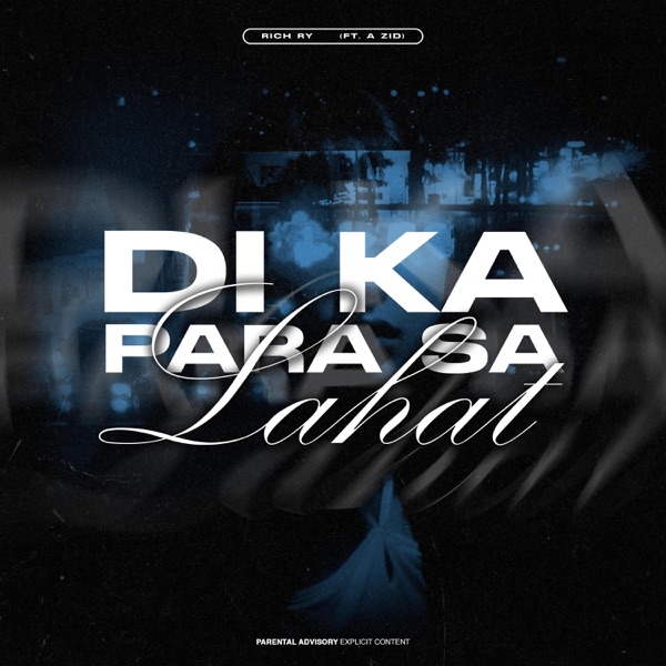 Dikaparasalahat (feat. A zid)
