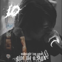 Give Me A Sign (feat. MidnightinYami) - Single - Lo