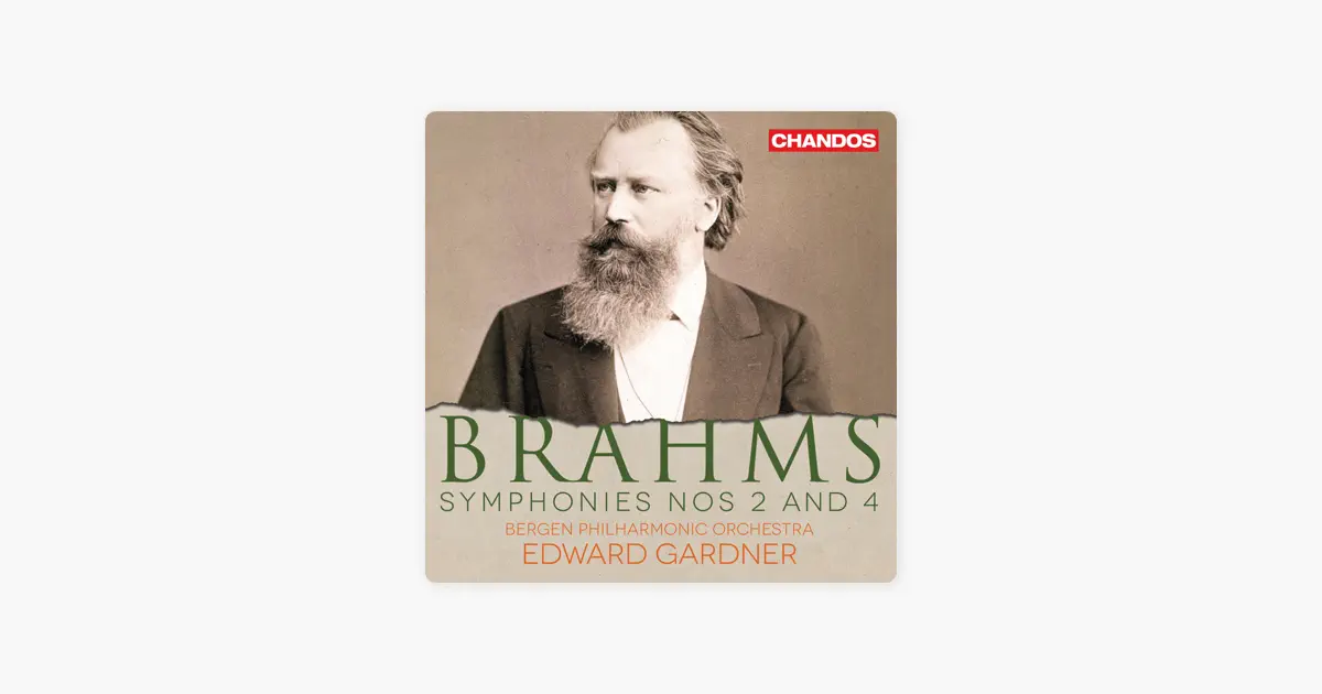 Brahms: Symphony No. 2 in D Major, Op. 73 & Symphony No. 4 in E