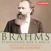 Brahms: Symphony No. 2 in D Major, Op. 73 & Symphony No. 4 in E Minor, Op. 98 - Bergen Philharmonic Orchestra & Edward Gardner