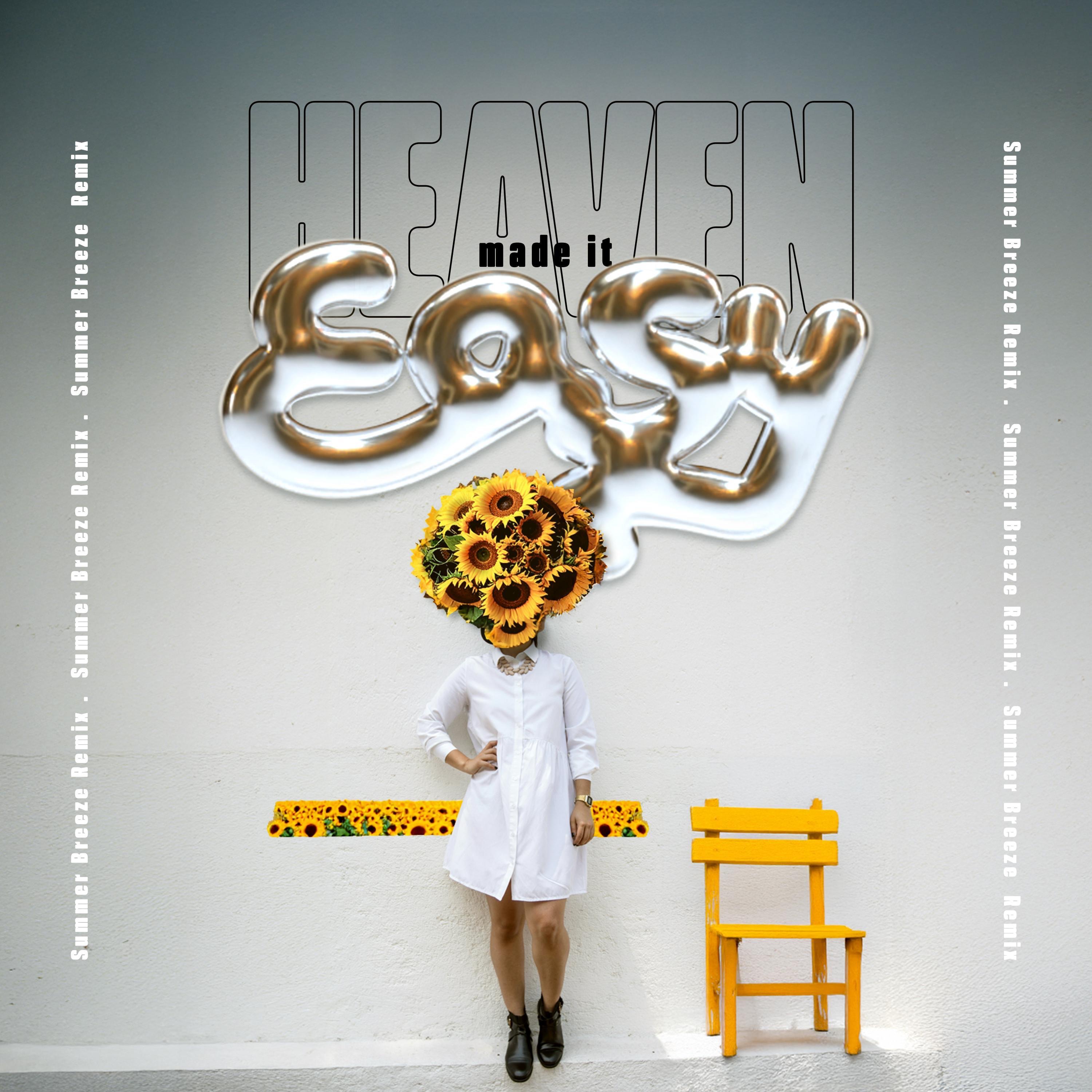 Heaven Made It Easy (Summer Breeze Remix) - Single