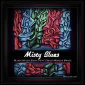 Blues Never Ends (feat. Diego Mongue Band) artwork
