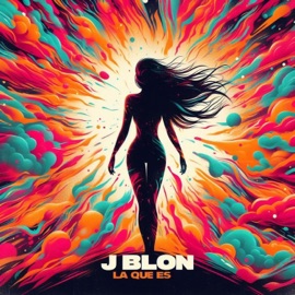 La Que Es J Blon