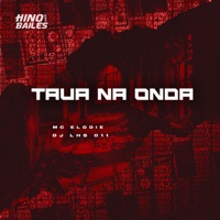 Tava na Onda - Single - Mc Elodie & DJ LHS 011