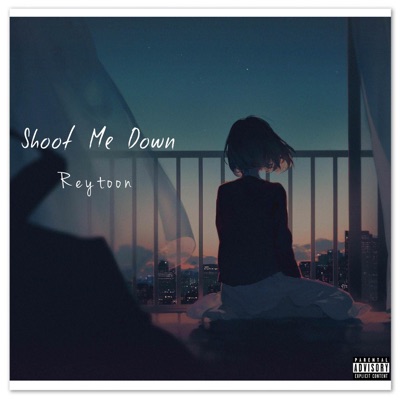 Shoot Me Down - Single