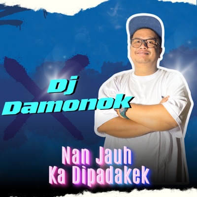 Nan Jauh Ka Dipadakek (Remix) [feat. Rana Lida] - Single