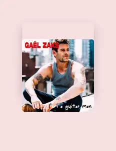 Listen to Gaël Zaks, watch music videos, read bio, see tour dates & more!