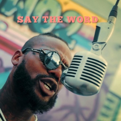 Say The Word - Single