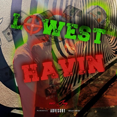 Lowest Havin - EP