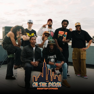 On the Block: Rooftop Cypher (feat. Robscure, Shadow the Great, Witsmusic, Flo Kennedy, Nory, Ninoprime & AR Immortal) - Single
