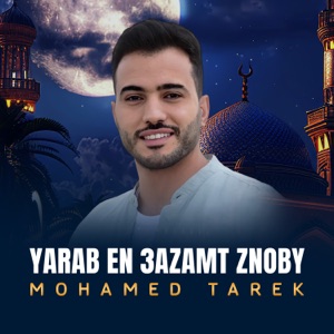 Yarab En 3azamt Znoby - Single