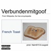 French Toast (feat. Verbundenmitgoof) - Single