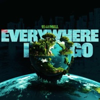 Everywhere I Go - Single - 1941Mill