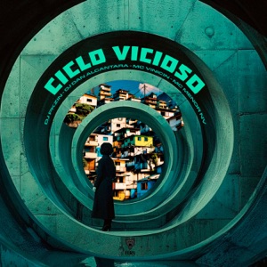 Ciclo Vicioso (feat. Menor NV)
