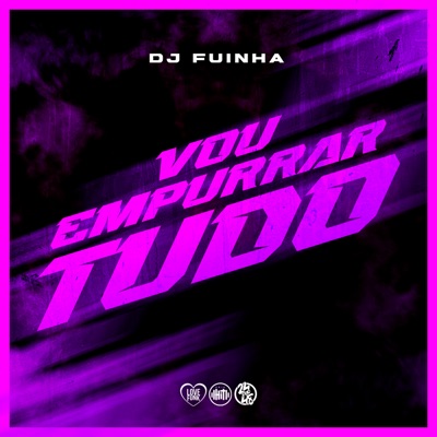 Vou Empurrar Tudo (feat. POCAH, Mc Dkzin, MC GW, Mc Magrinho & Mc Doguinha) - Single