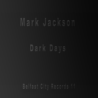 Dark Days - Single