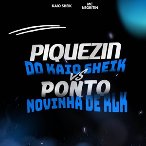 PIQUEZIN DO KAIO SHEIK VS PONTO NOVINHA DE RLK