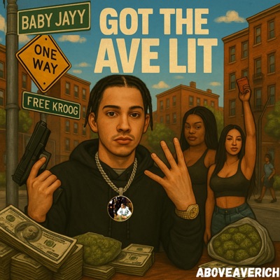 Got The Ave Lit - Single