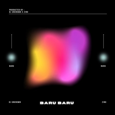 BARU BARU (feat. Zino) - Single