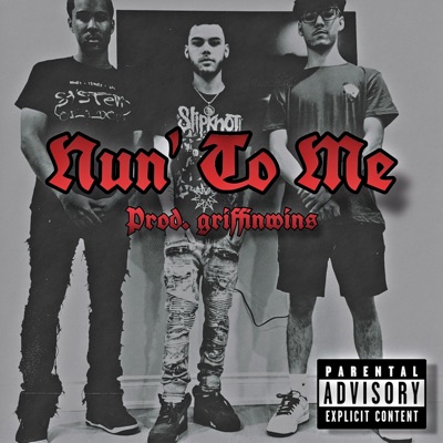 Nun' To Me (feat. HB & D3VO) - Single