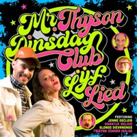 Dinsdag Club Lijflied (feat. Jenne Decleir, DAANTJE BELGIE & Tristan Zonder Isolde) - Single - Mr. Thyson & Slongs