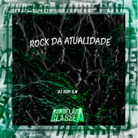 Rock da Atualidade - Single - DJ DUH S.N