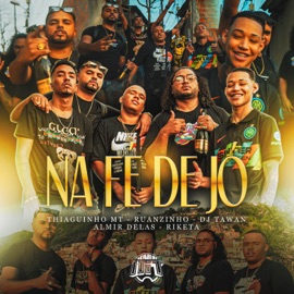 Na Fé de Jó Almir delas, Ruanzinho, Alicia Alves, DJ Tawan & Riketa