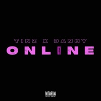 ONLINE (feat. Danhy) - Single - Tinz